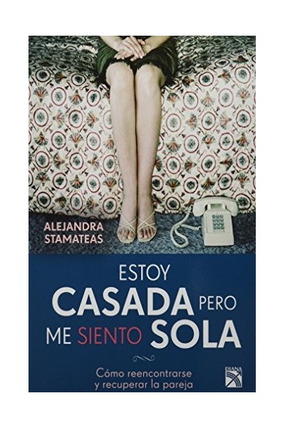 Estoy casada pero me siento sola